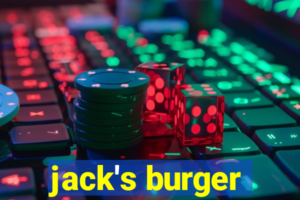 jack's burger