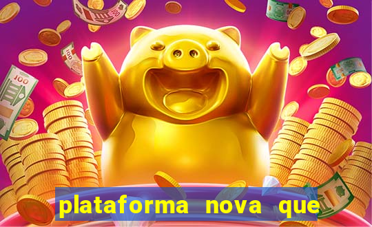 plataforma nova que da bonus no cadastro