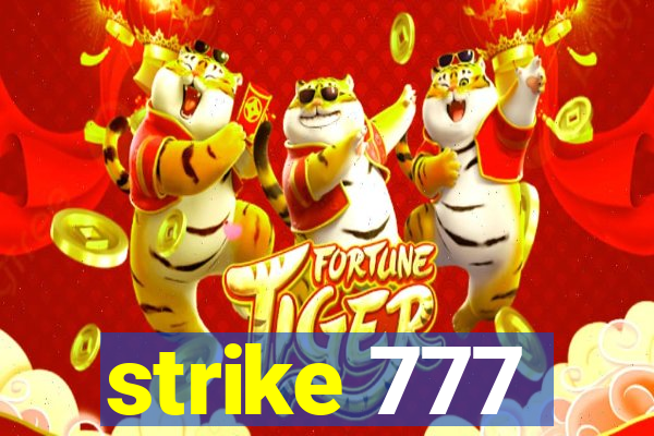 strike 777