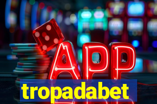 tropadabet