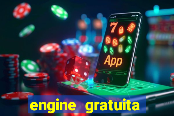 engine gratuita para cria??o de jogos