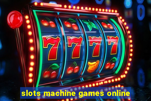 slots machine games online