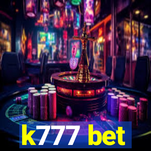 k777 bet