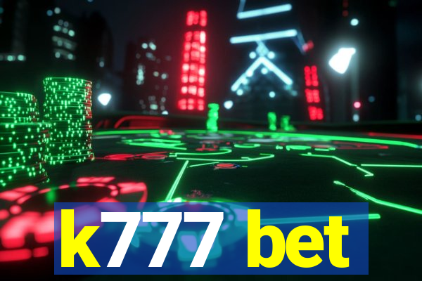 k777 bet