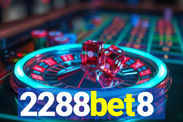 2288bet8