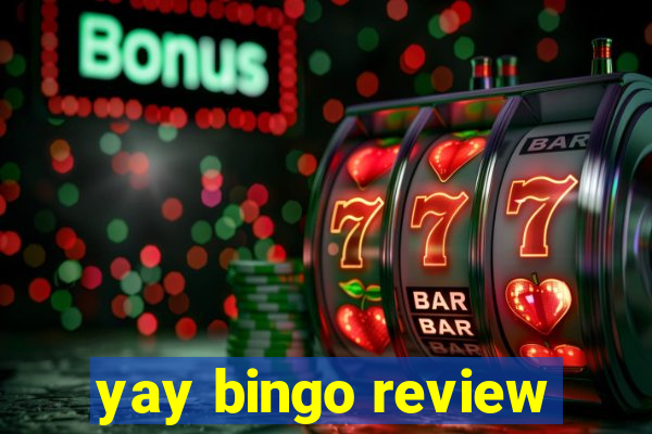 yay bingo review