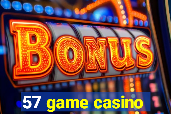 57 game casino