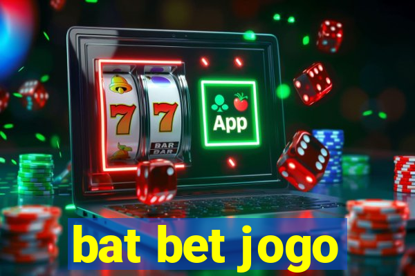 bat bet jogo