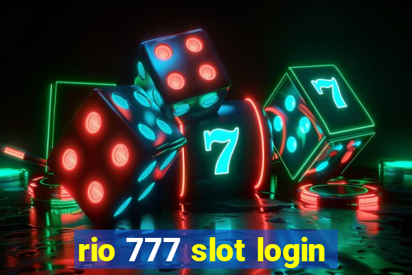 rio 777 slot login