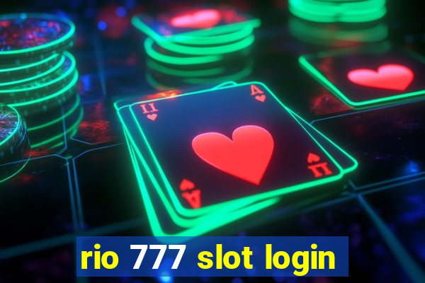 rio 777 slot login