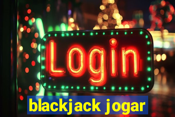 blackjack jogar