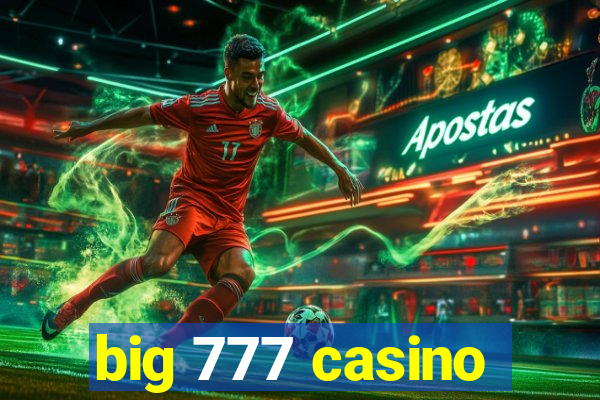 big 777 casino