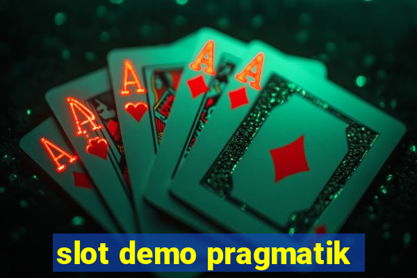 slot demo pragmatik