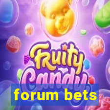 forum bets