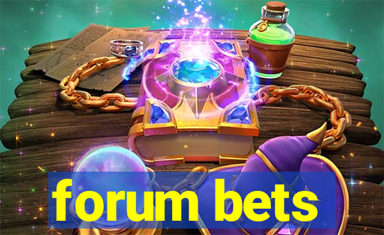 forum bets