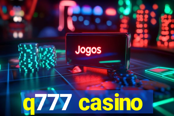 q777 casino