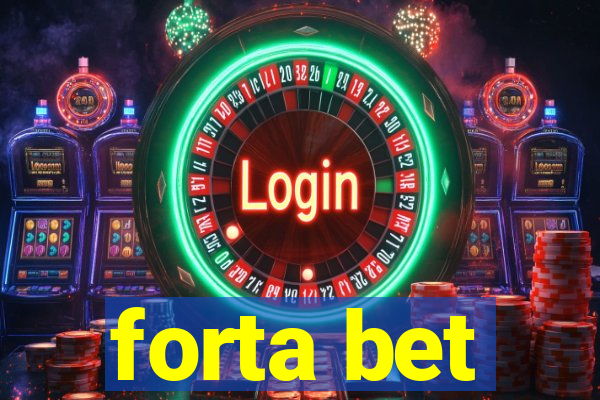 forta bet