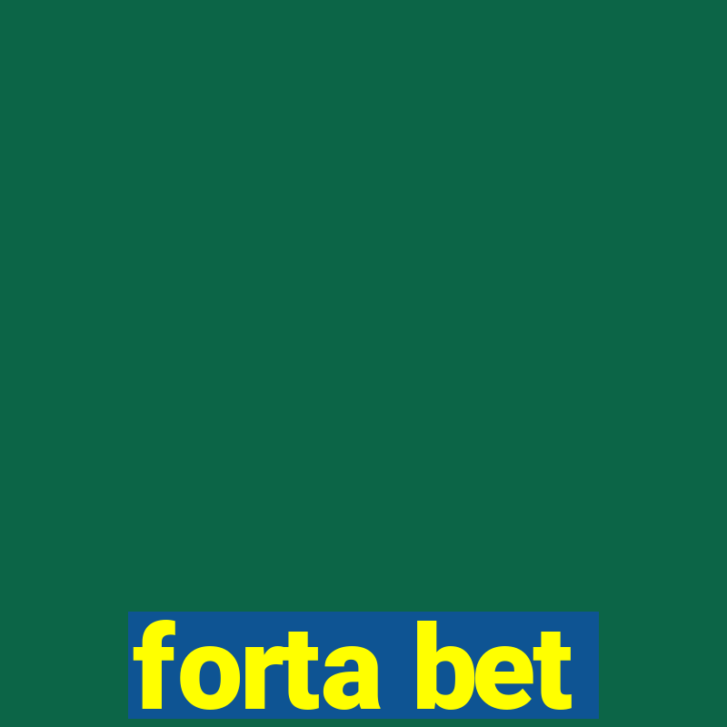 forta bet