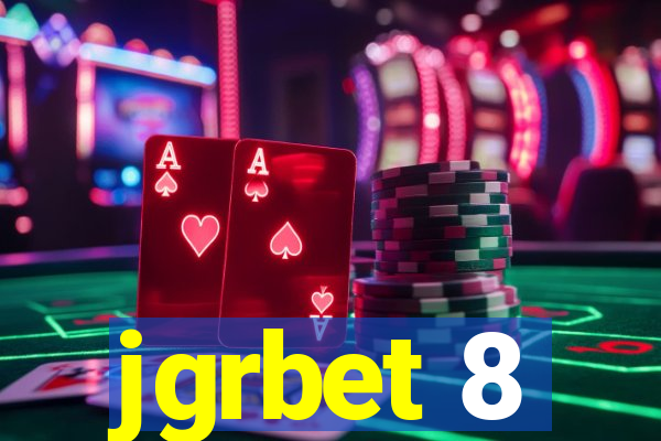 jgrbet 8