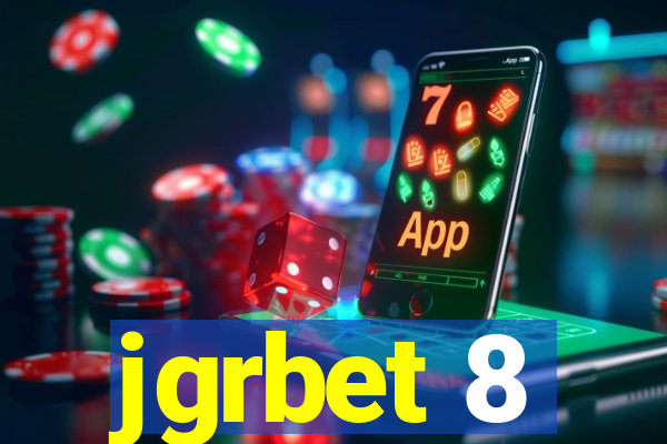 jgrbet 8