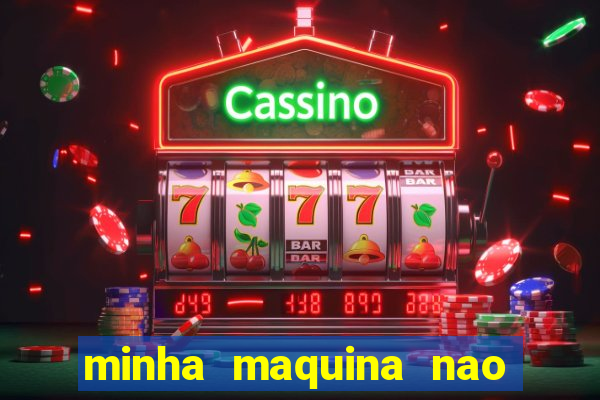 minha maquina nao quer jogar água fora