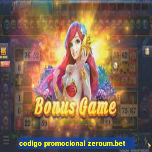 codigo promocional zeroum.bet