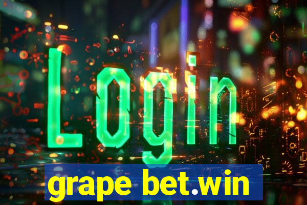 grape bet.win