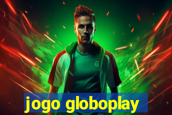 jogo globoplay