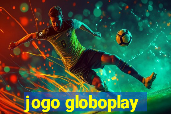 jogo globoplay