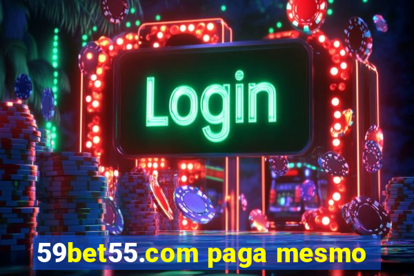 59bet55.com paga mesmo