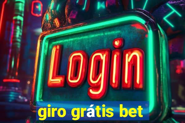 giro grátis bet