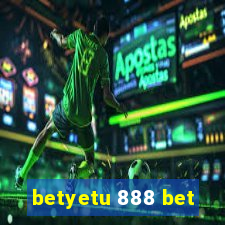 betyetu 888 bet