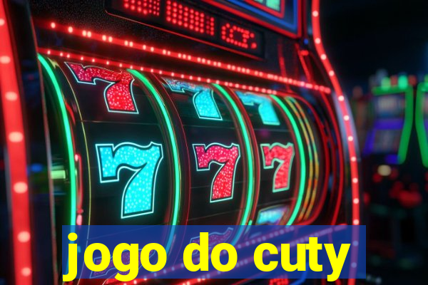 jogo do cuty