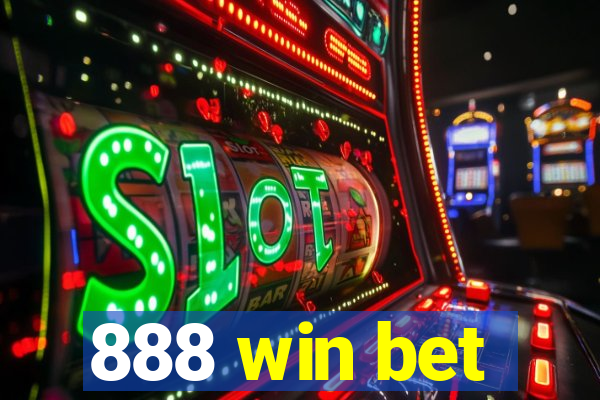 888 win bet