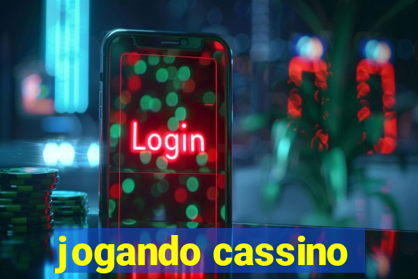 jogando cassino