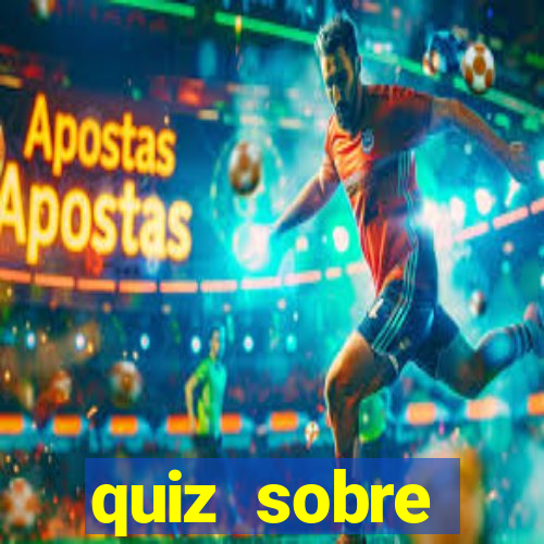 quiz sobre conhecimentos gerais