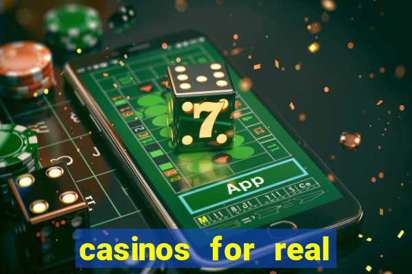 casinos for real money online