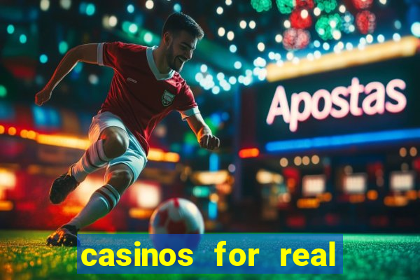 casinos for real money online