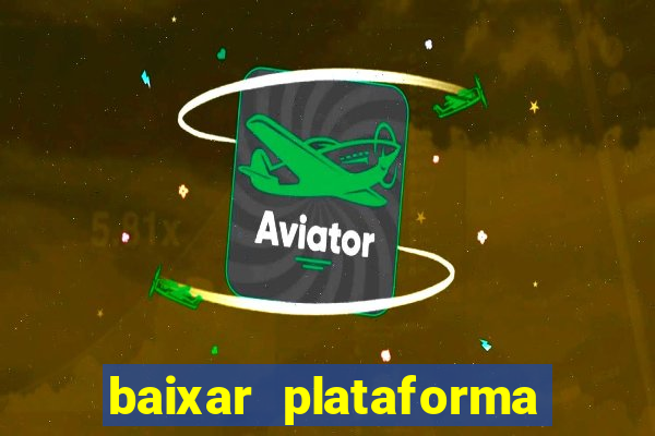 baixar plataforma de jogos