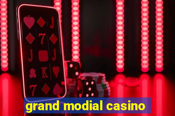 grand modial casino