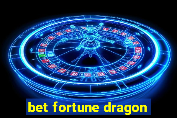 bet fortune dragon