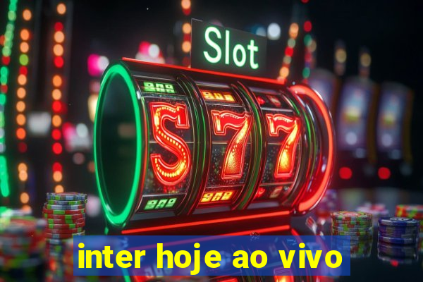 inter hoje ao vivo