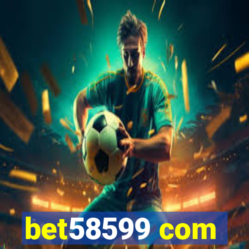 bet58599 com