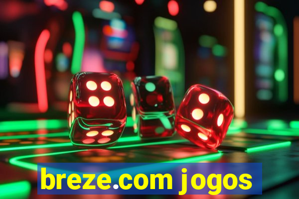 breze.com jogos