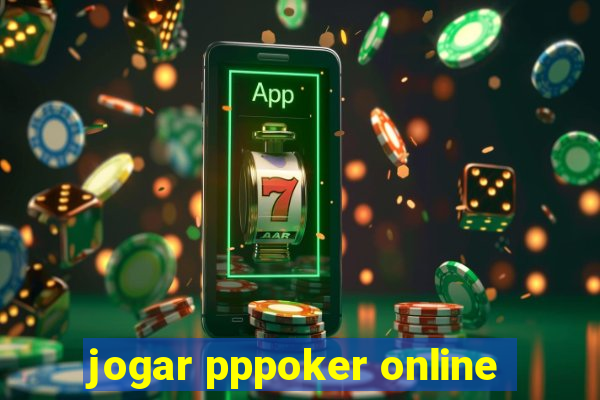 jogar pppoker online