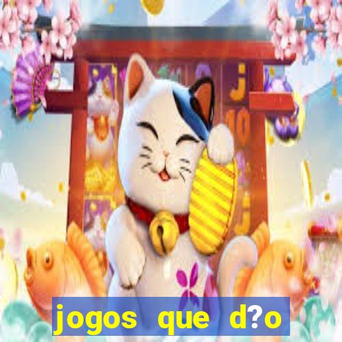 jogos que d?o dinheiro sem depósito