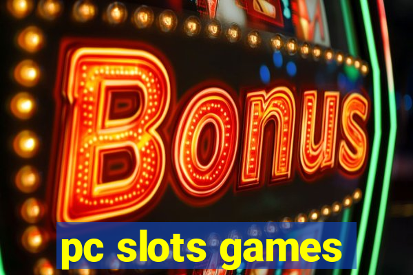 pc slots games