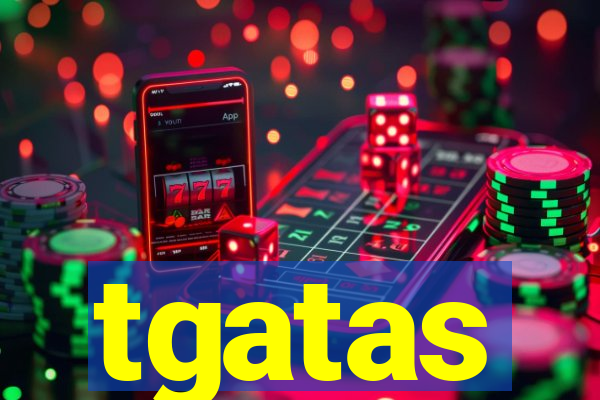 tgatas