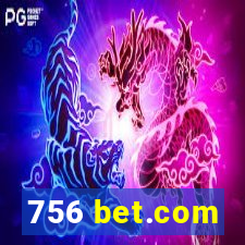 756 bet.com