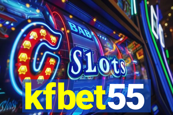 kfbet55